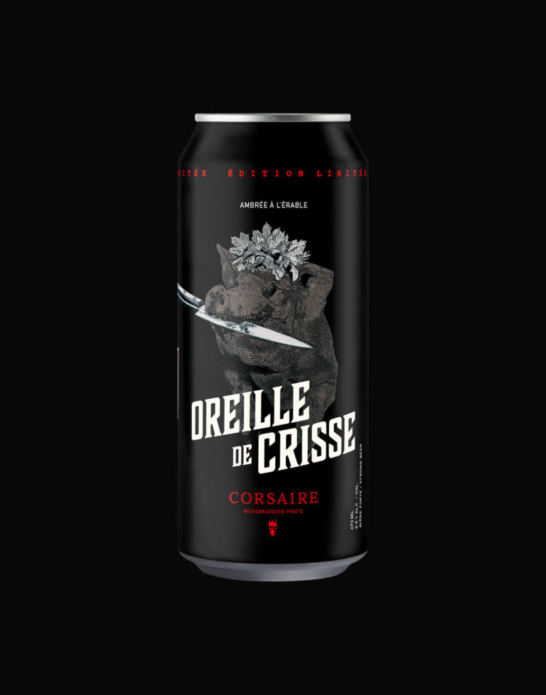 Oreille de crisse ( Limitée )